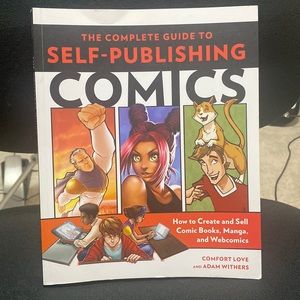 The Complete Guide to Self-Publishing Comics
